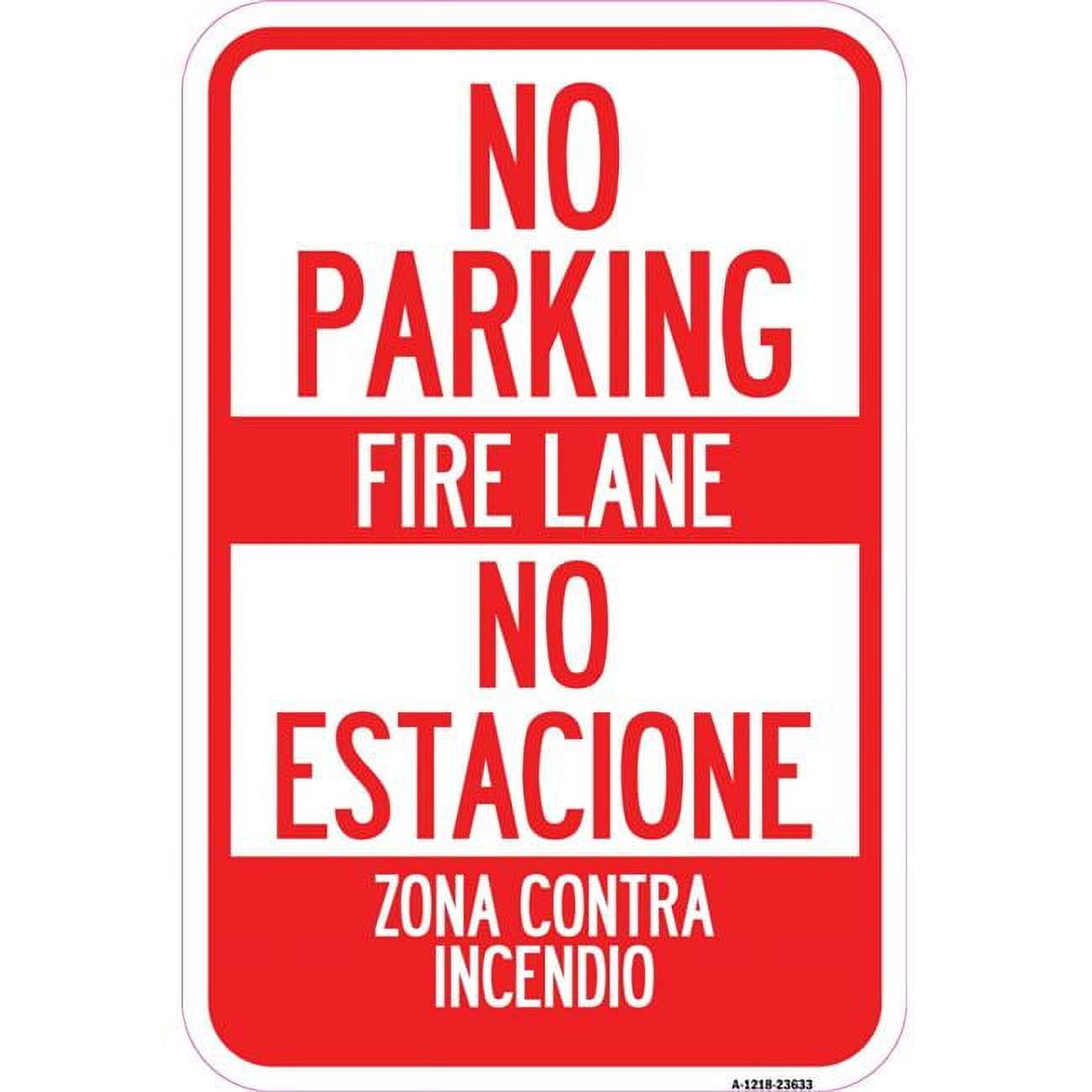 SignMission 12 x 18 in. Aluminum Sign - No Parking - Fire Lane - No ...