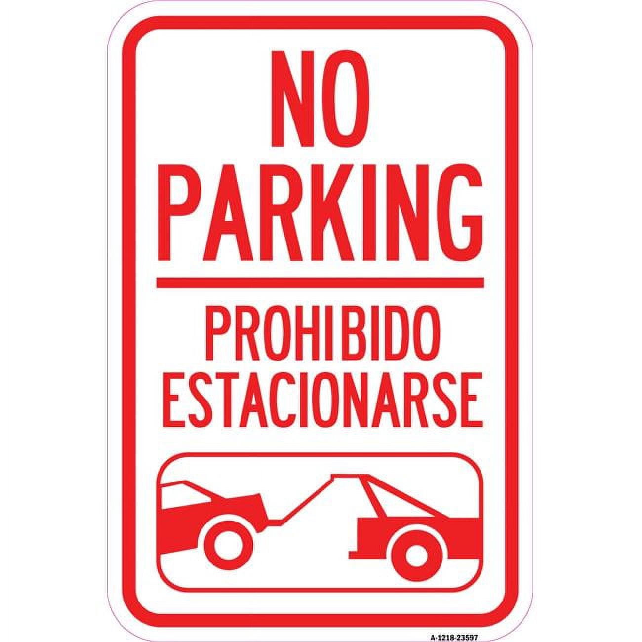 SignMission 12 x 18 in. Aluminum Sign - No Parking Prohibido ...