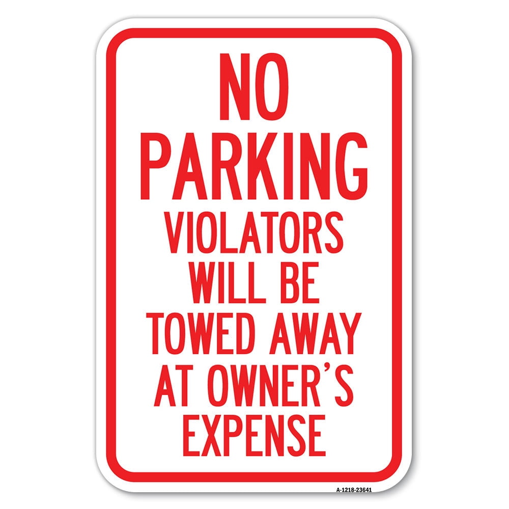 SignMission A-1218-23641 12 x 18 in. Aluminum Sign - No Parking ...