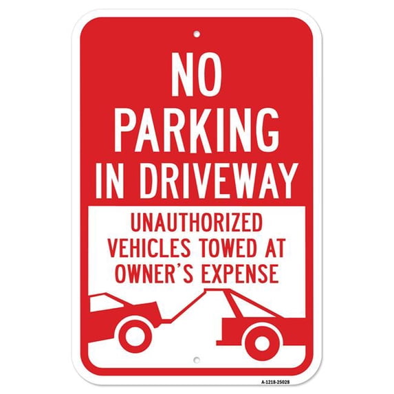 SignMission A-1218-25028 12 x 18 in. Aluminum Sign - No Parking in ...