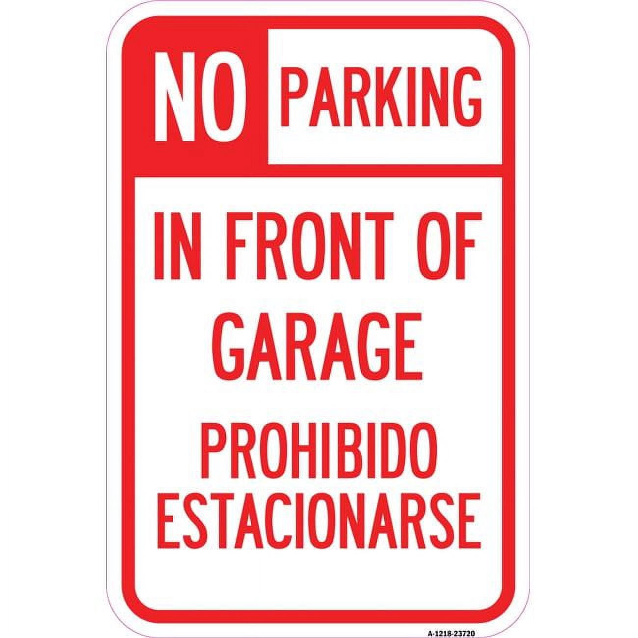 SignMission 12 x 18 in. Aluminum Sign - No Parking in Front of Garage ...