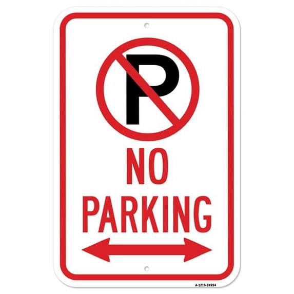 SignMission 12 x 18 in. Aluminum Sign - No Parking with P No Parking ...