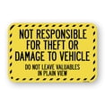 thumbnail image 1 of SignMission A-1218-23542 12 x 18 in. Aluminum Sign - Not Responsible for Theft or Damage to Vehicle Do Not Leave Valuables in Plain View, 1 of 4