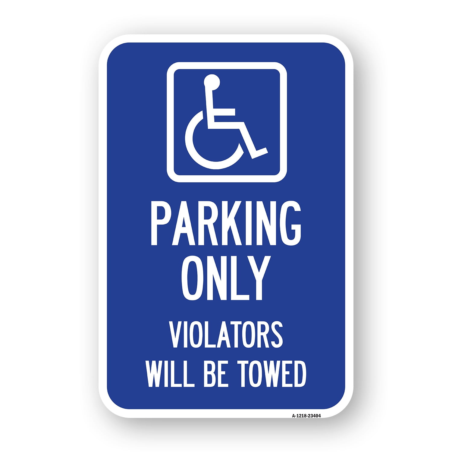 SignMission A-1218-23404 12 x 18 in. Aluminum Sign - Parking Only ...