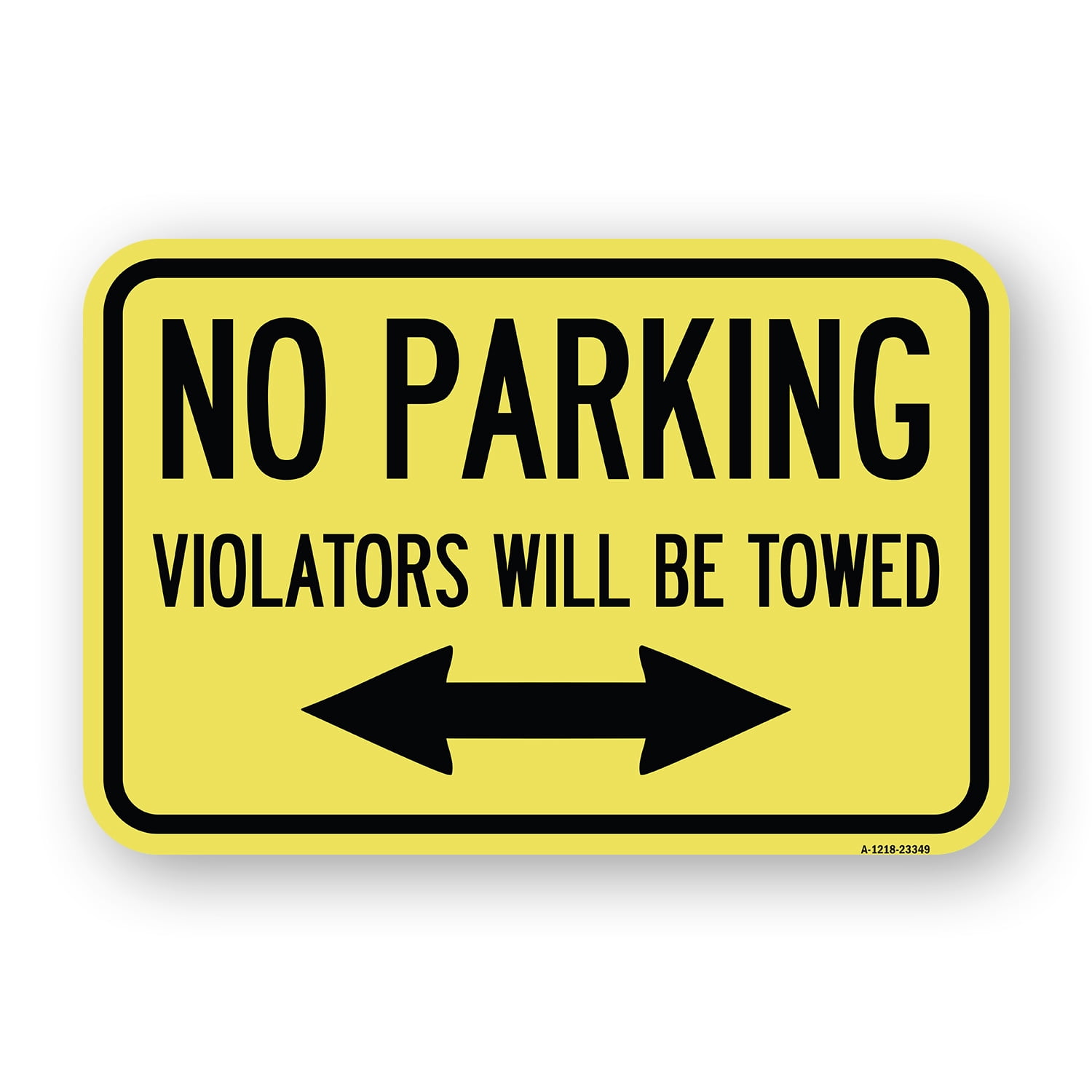 SignMission A-1218-23349 12 x 18 in. Aluminum Sign - Parking Violators ...