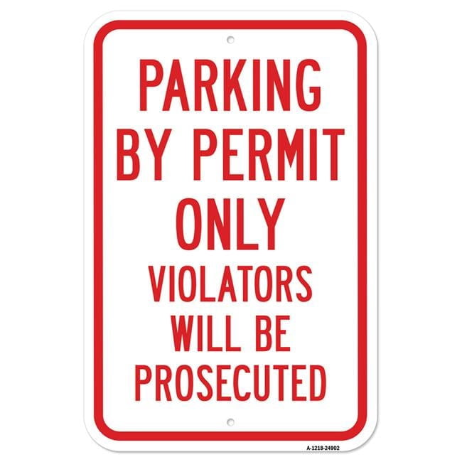 SignMission A-1218-24902 12 x 18 in. Aluminum Sign - Parking by Permit ...