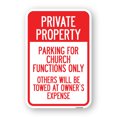 thumbnail image 1 of SignMission A-1218-23446 12 x 18 in. Aluminum Sign - Parking for Church Functions Only Others Will Be Towed At Owners Expense, 1 of 4
