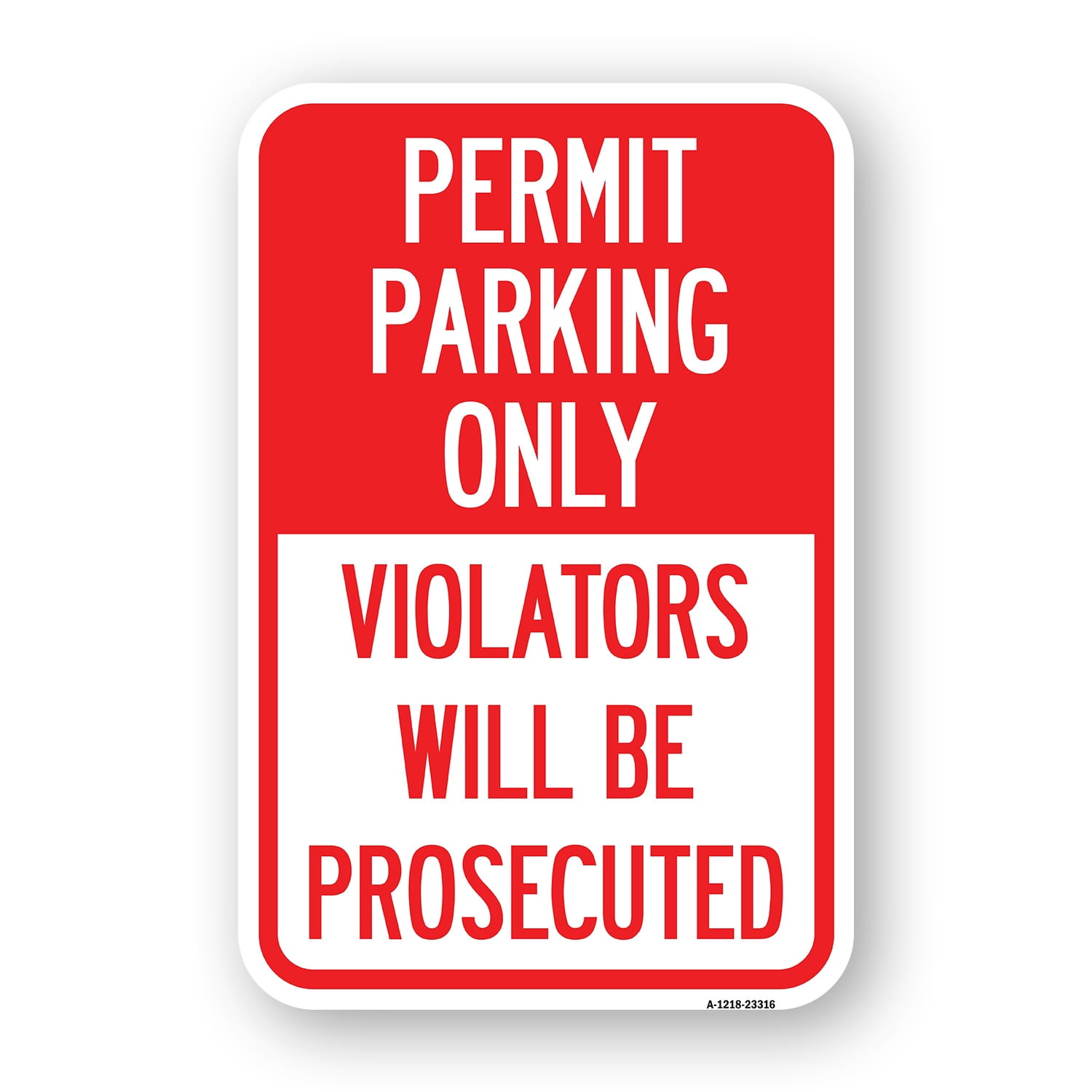 SignMission A-1218-23316 12 x 18 in. Aluminum Sign - Permit Parking ...