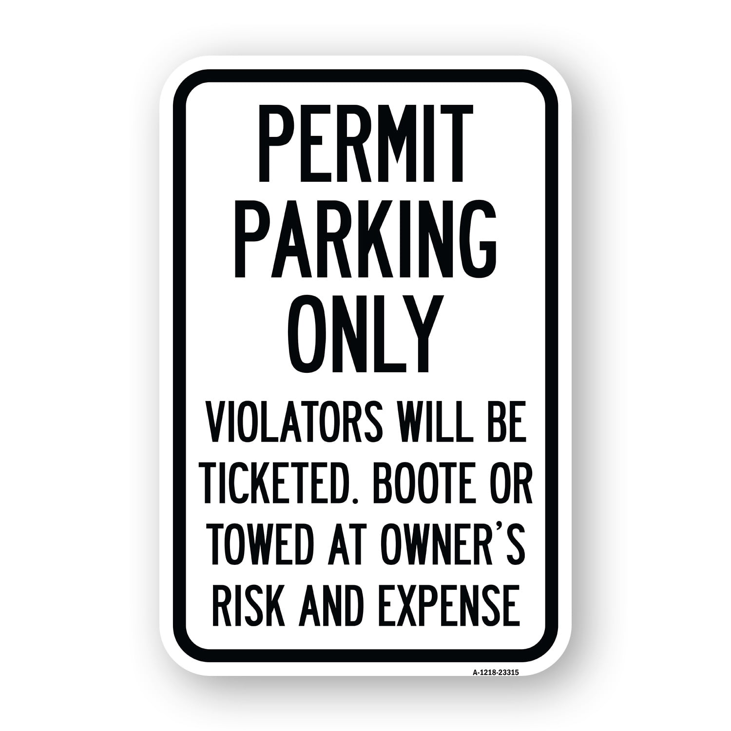 SignMission A-1218-23315 12 x 18 in. Aluminum Sign - Permit Parking ...