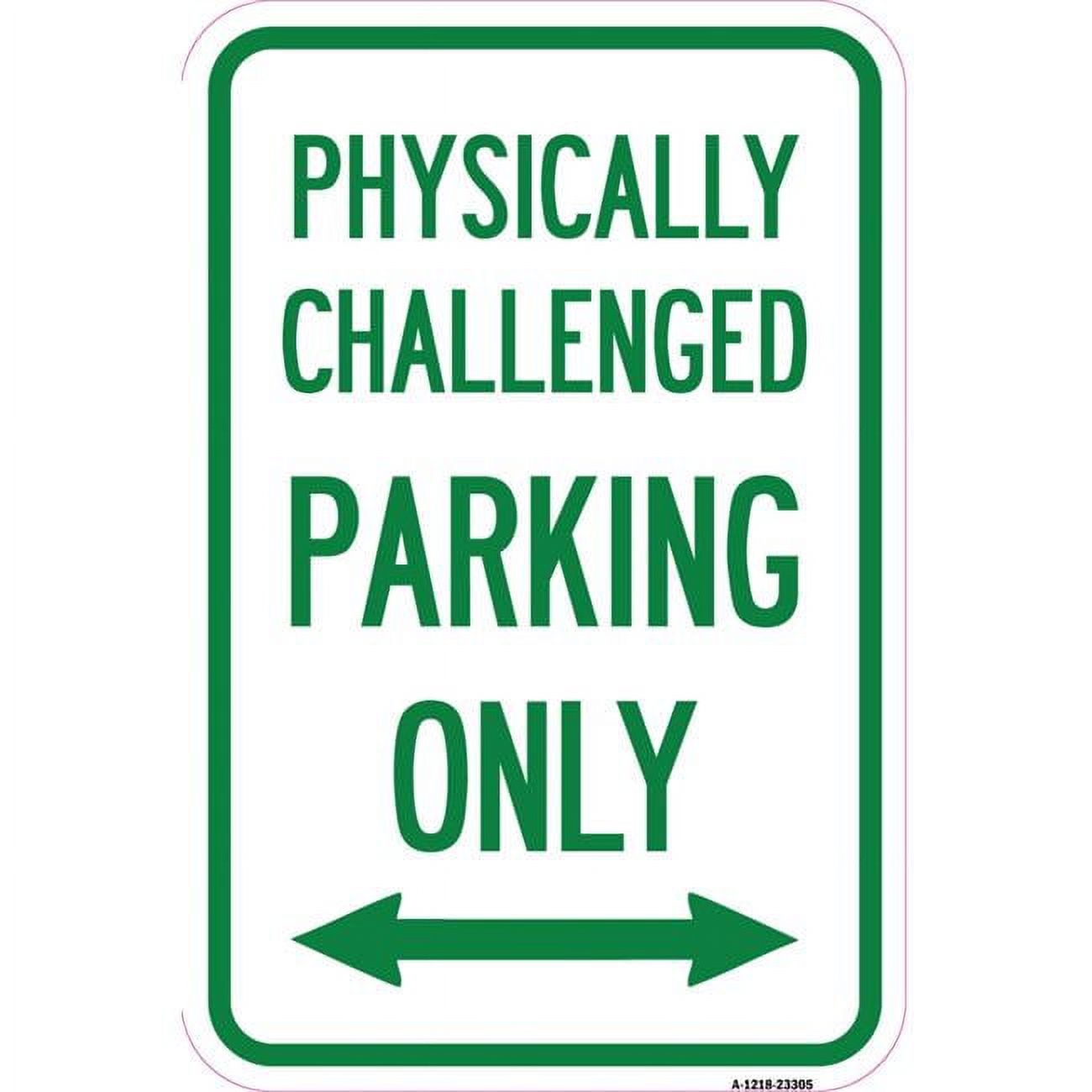 SignMission 12 x 18 in. Aluminum Sign - Physically Challenged Parking ...