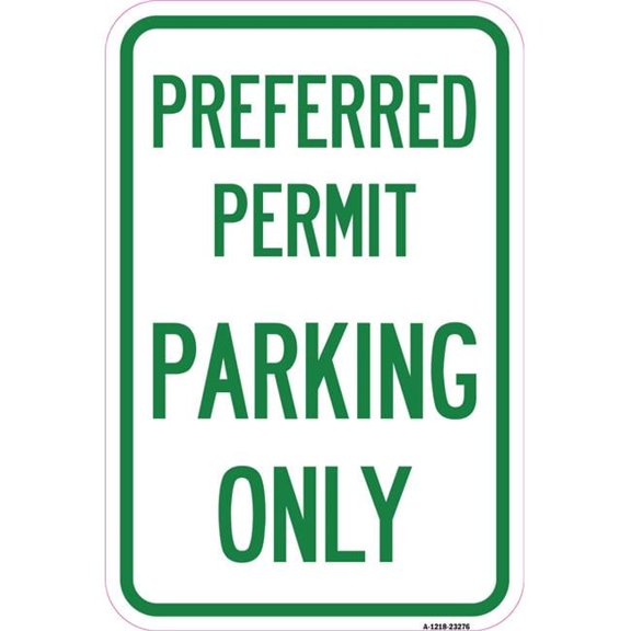 SignMission  12 x 18 in. Aluminum Sign - Preferred Permit Parking Only