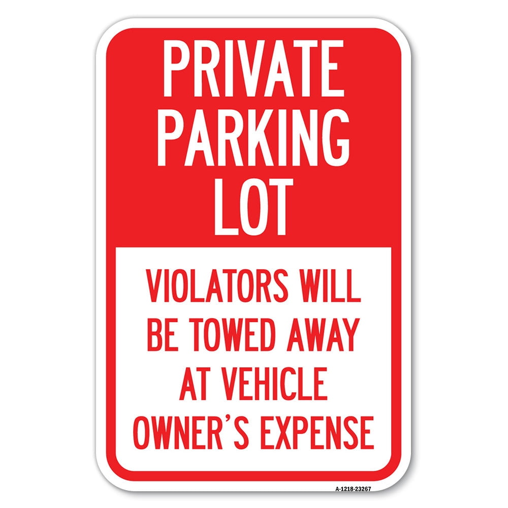 SignMission A-1218-23267 12 x 18 in. Aluminum Sign - Private Parking ...