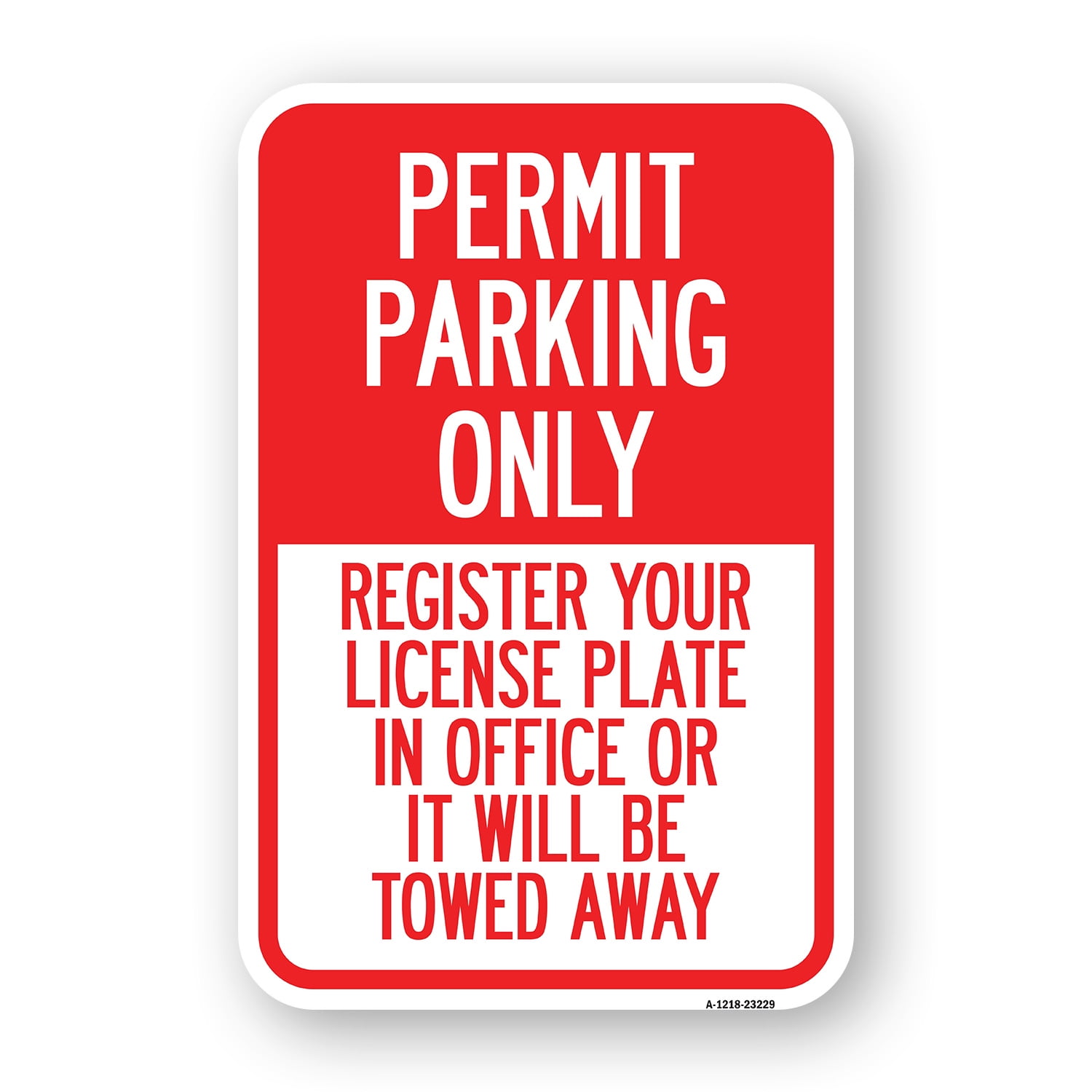 SignMission A-1218-23229 12 x 18 in. Aluminum Sign - Register Your ...
