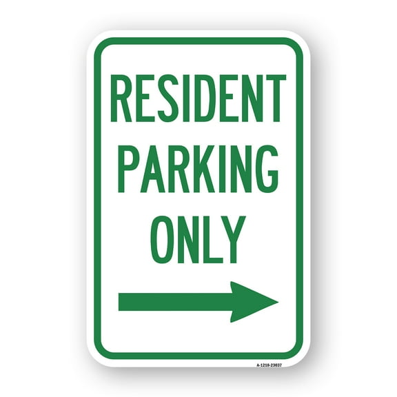 SignMission A-1218-23037 12 x 18 in. Aluminum Sign - Reserved Parking Sign Resident Parking Only with Right Arrow