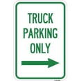 thumbnail image 1 of SignMission A-1218-23029 12 x 18 in. Aluminum Sign - Reserved Parking Sign Truck Parking Only with Right Arrow, 1 of 4