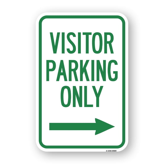 SignMission A-1218-23020 12 x 18 in. Aluminum Sign - Reserved Parking Sign Visitor Parking Only with Right Arrow