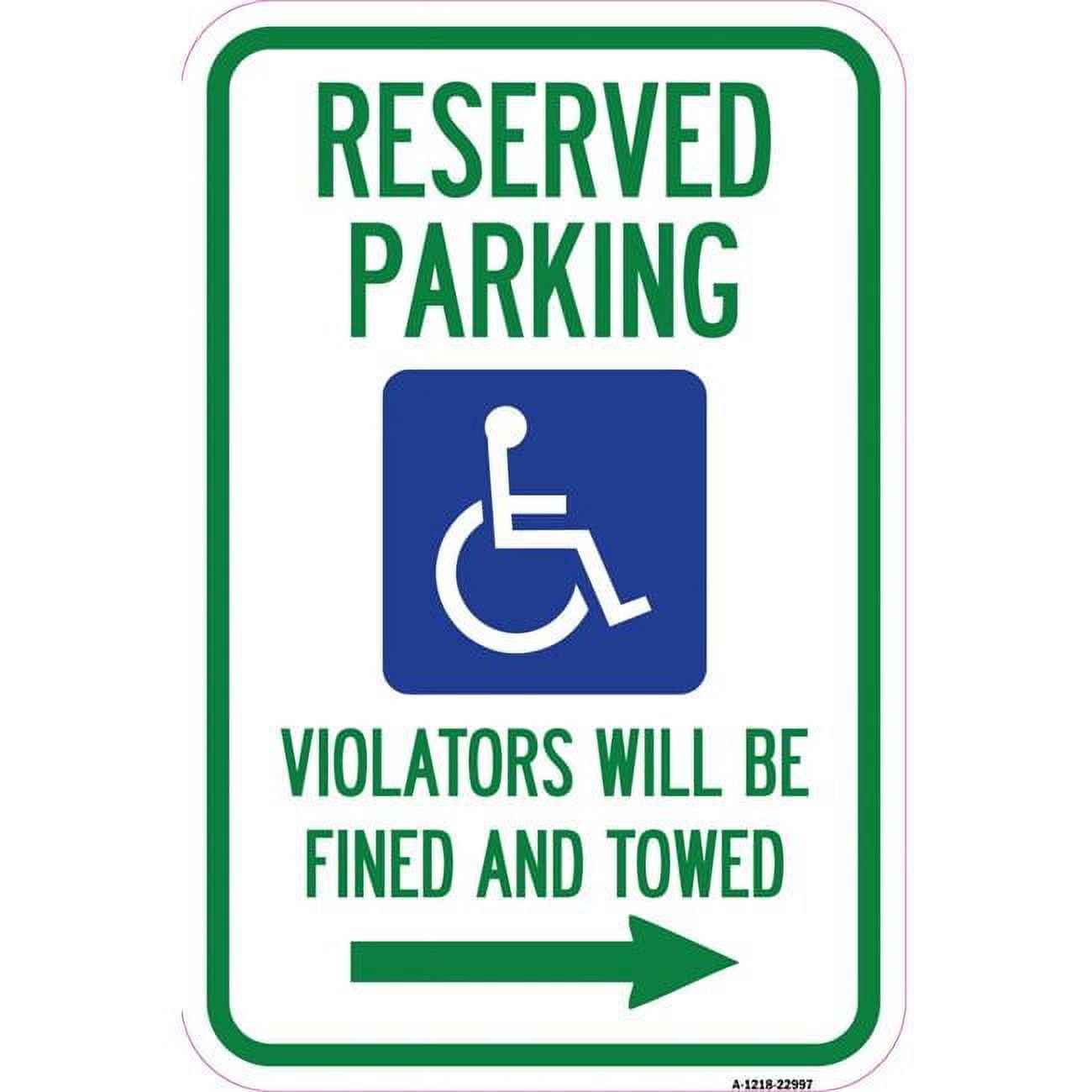 SignMission 12 x 18 in. Aluminum Sign - Reserved Parking Violators Will ...