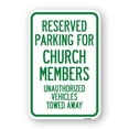 thumbnail image 1 of SignMission A-1218-23125 12 x 18 in. Aluminum Sign - Reserved Parking for Church Members Unauthorized Vehicles Towed Away, 1 of 4