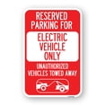 thumbnail image 1 of SignMission A-1218-23113 12 x 18 in. Aluminum Sign - Reserved Parking for Electric Vehicle Only Unauthorized Vehicles Towed Away with Tow Away Graphic, 1 of 4