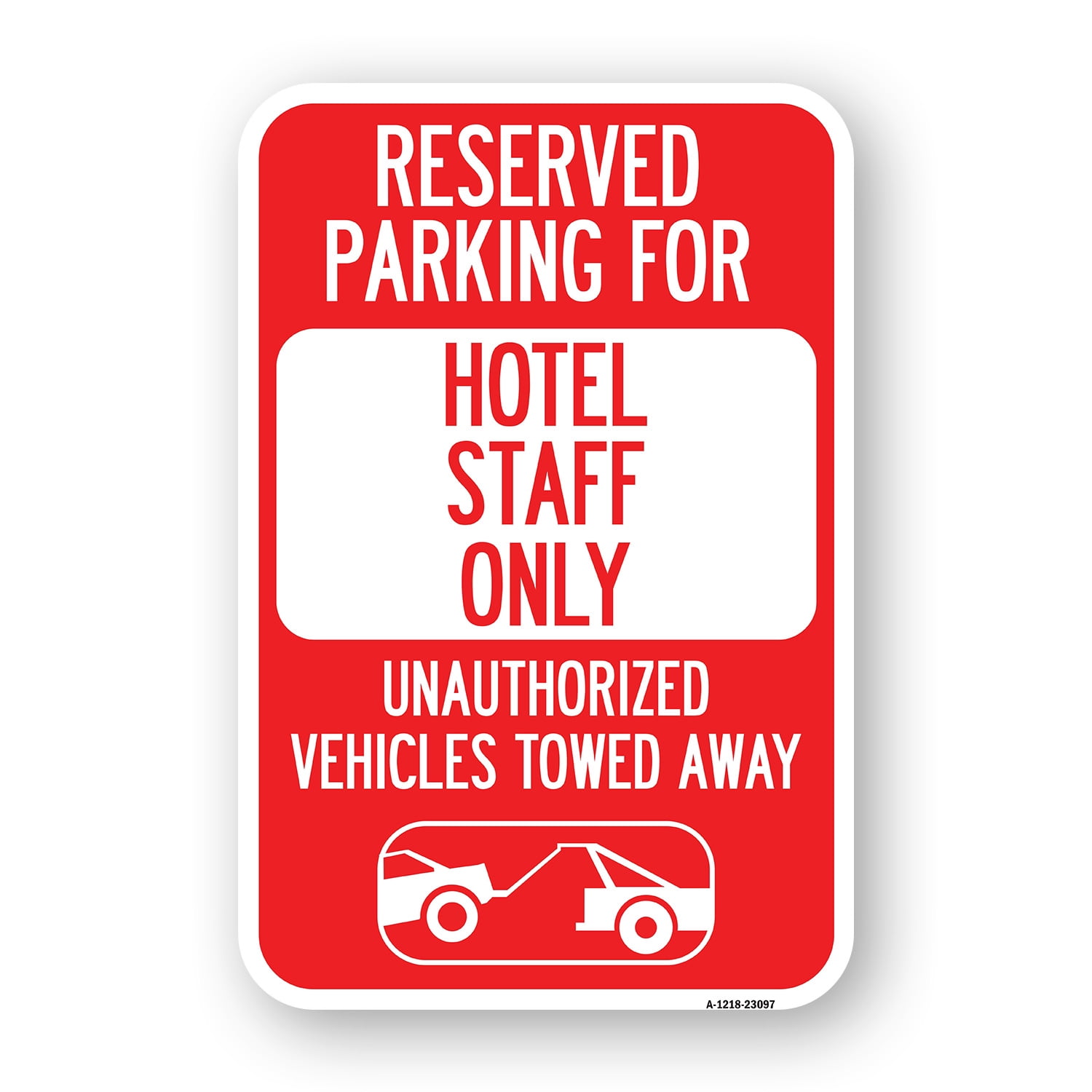 SignMission A-1218-23097 12 x 18 in. Aluminum Sign - Reserved Parking ...