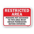 thumbnail image 1 of Restricted Area Persons Not Assigned Must Obtain P | 12" X 18" Heavy-Gauge Aluminum Rust Proof Parking Sign | Protect Your Business & Municipality | Made in The USA, 1 of 4