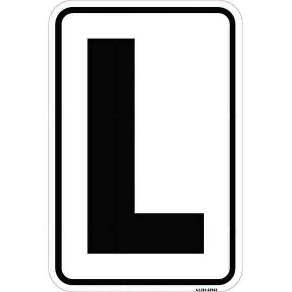 SignMission 12 x 18 in. Aluminum Sign - Sign with Letter L