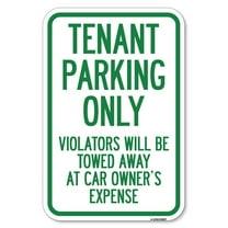 SignMission A-1218-22827 12 x 18 in. Aluminum Sign - Tenant Parking Only Violators Will Be Towed Away At Car Owners Expense