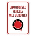 thumbnail image 1 of SignMission  12 x 18 in. Aluminum Sign - Unauthorized Vehicles Will Be Booted, 1 of 1