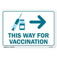 thumbnail image 1 of COVID-19 Notice Sign - This Way for Vaccination Right Arrow | Aluminum Sign | Protect Your Business, Municipality, Home & Colleagues | Made in the USA, 1 of 7