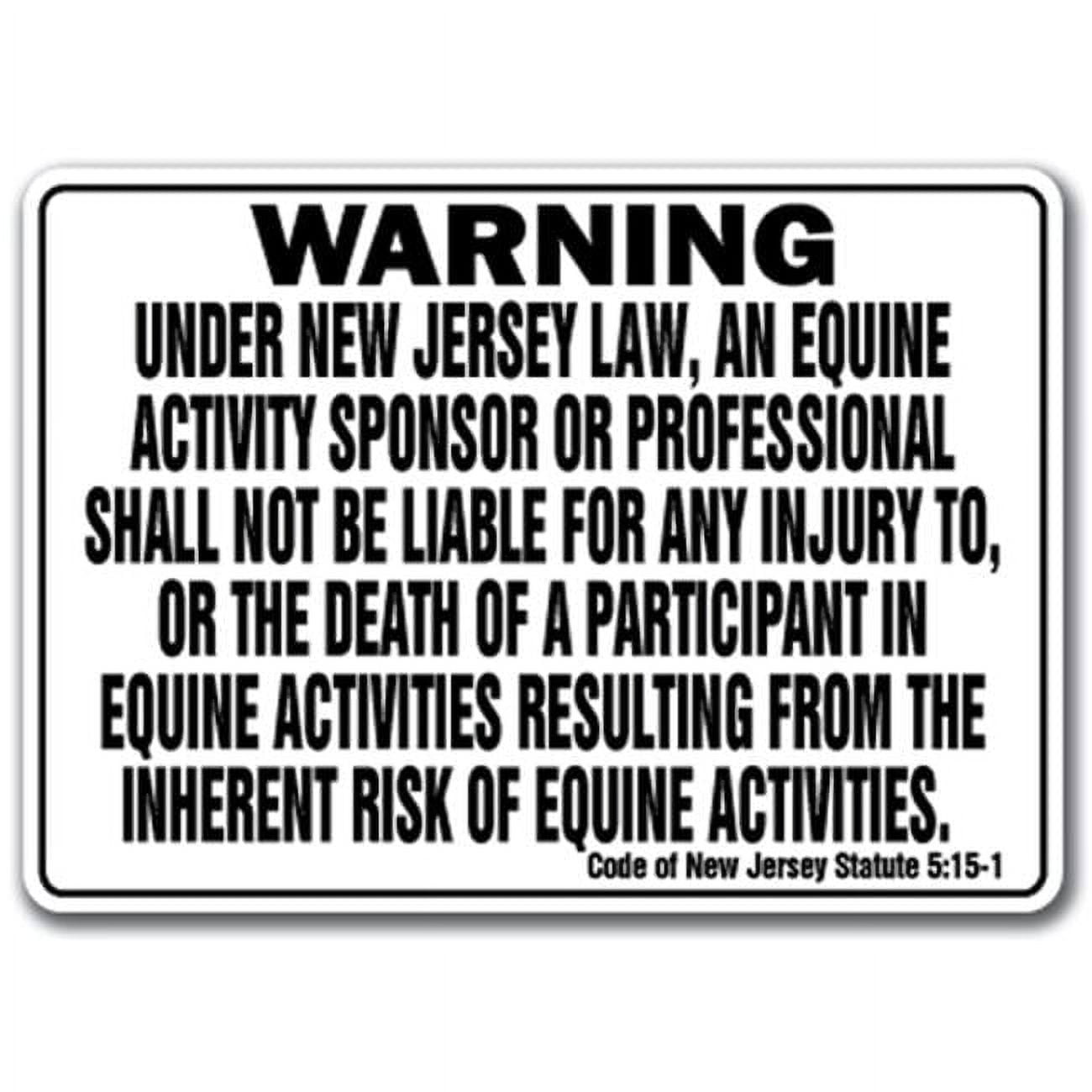 SignMission 12 x 18 in. New Jersey - Activity Liability Warning Statute ...