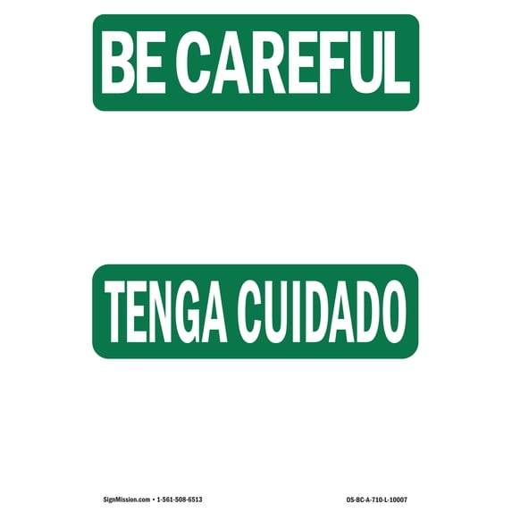 OSHA BE CAREFUL Sign - Be Careful Bilingual | Aluminum Sign | Protect Your Business, Construction Site, Warehouse & Shop Area | Made in the USA