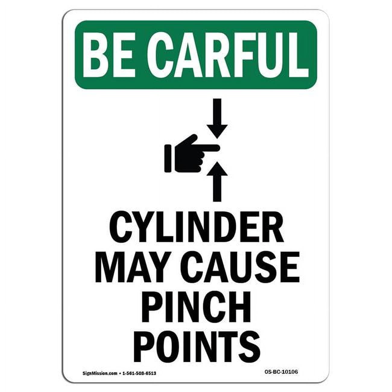 SignMission 12 x 18 in. OSHA Be Careful Sign - Cylinder May Cause with ...