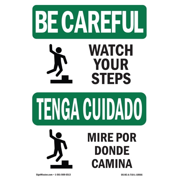 OSHA BE CAREFUL Sign - Watch Your Step With Symbol Bilingual | Aluminum Sign | Protect Your Business, Work Site, Warehouse & Shop Area | Made in the USA