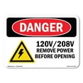 thumbnail image 1 of OSHA Danger Sign - 120V 208V Remove power before opening |  Aluminum Sign | Protect Your Business, Construction Site, Shop Area |  Made in The USA, 1 of 6