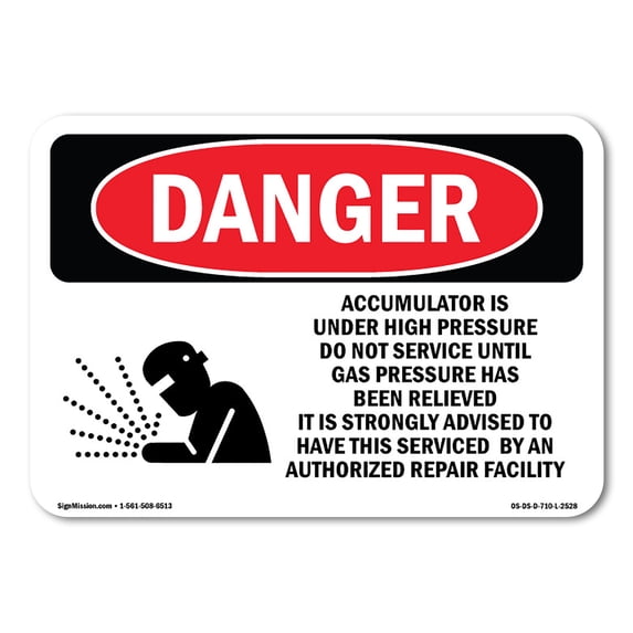 OSHA Danger Sign - Accumulator Is Under High Pressure | Aluminum Sign | Protect Your Business, Construction Site, Warehouse & Shop Area | Made in The USA
