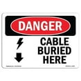 thumbnail image 1 of OSHA Danger Sign - Cable Buried Here |  Aluminum Sign | Protect Your Business, Construction Site, Warehouse & Shop Area |  Made in The USA, 1 of 6