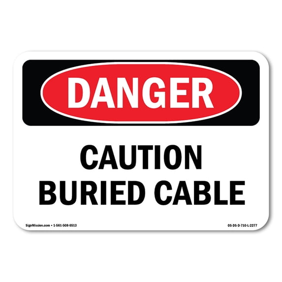 SignMission OS-DS-A-1218-L-2277 12 x 18 in. OSHA Danger Sign - Caution Buried Cable