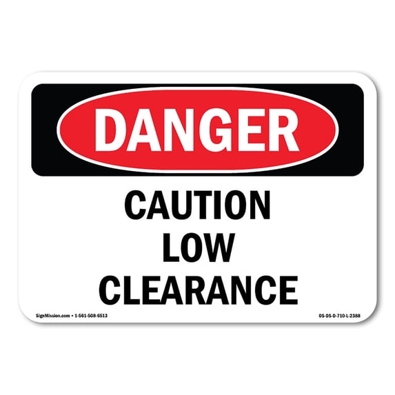 OSHA Danger Sign - Caution Low Clearance | Aluminum Sign | Protect Your Business, Construction Site, Warehouse & Shop Area | Made in The USA