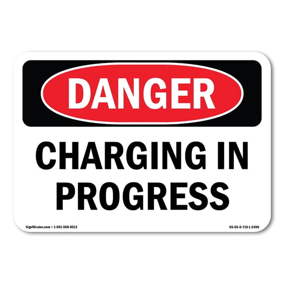 SignMission OS-DS-A-1218-L-2496 12 x 18 in. OSHA Danger Sign - Charging in Progress