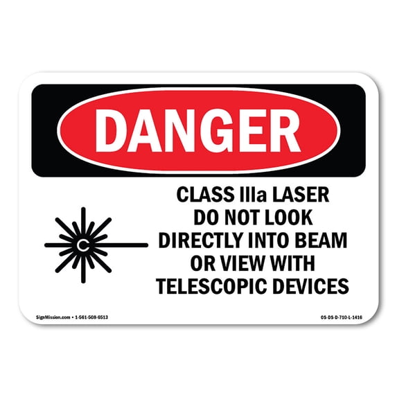 OSHA Danger Sign - Class IIIa Laser Do Not Look Into Beam | Aluminum Sign | Protect Your Business, Construction Site, Shop Area | Made in The USA
