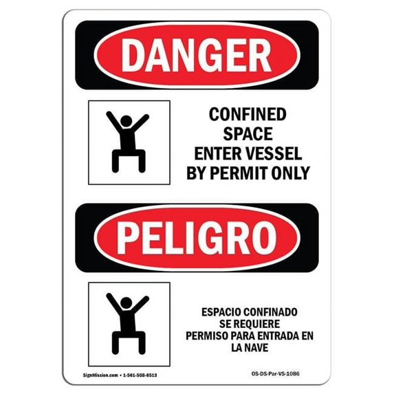 SignMission OS-DS-A-1218-VS-1086 12 x 18 in. OSHA Danger Sign - Confined Space Enter Vessel Permit Bilingual