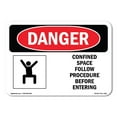 thumbnail image 1 of OSHA Danger Sign - Confined Space Follow Procedure |  Aluminum Sign | Protect Your Business, Construction Site, Warehouse & Shop Area |  Made in The USA, 1 of 6