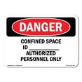 thumbnail image 1 of OSHA Danger Sign - Confined Space ID Authorized Personnel |  Aluminum Sign | Protect Your Business, Construction Site, Shop Area |  Made in The USA, 1 of 6
