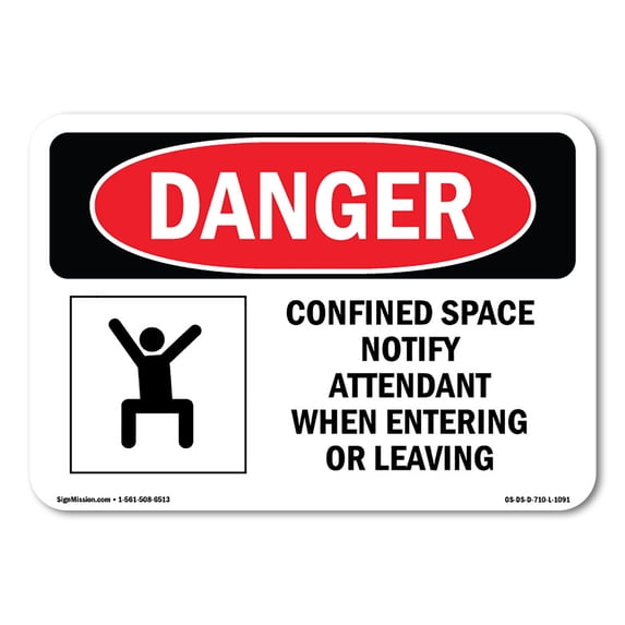 OSHA Danger Sign - Confined Space Notify Attendant | Aluminum Sign | Protect Your Business, Construction Site, Warehouse & Shop Area | Made in The USA