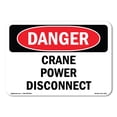 thumbnail image 1 of OSHA Danger Sign - Crane Power Disconnect |  Aluminum Sign | Protect Your Business, Construction Site, Warehouse & Shop Area |  Made in The USA, 1 of 6