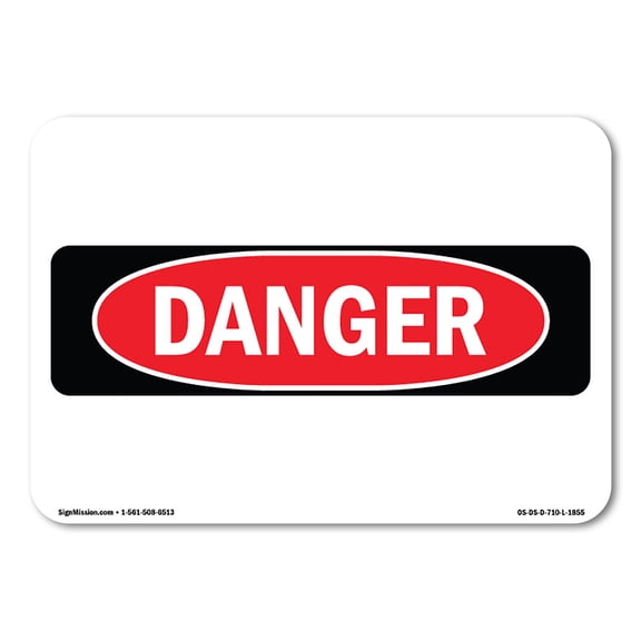 OSHA Danger Sign - Danger Label |  Aluminum Sign | Protect Your Business, Construction Site, Warehouse & Shop Area |  Made in The USA