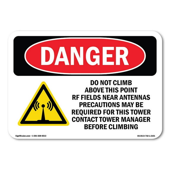 SignMission OS-DS-A-1218-L-2101 12 x 18 in. OSHA Danger Sign - Do Not Climb Above This Point