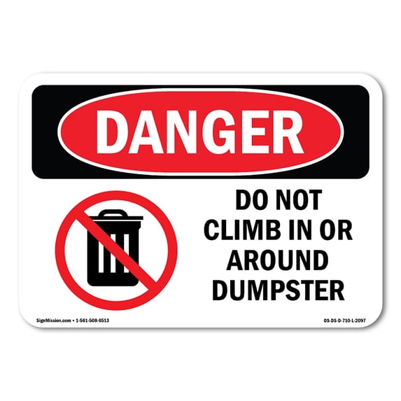 SignMission OS-DS-A-1218-L-2097 12 x 18 in. OSHA Danger Sign - Do Not Climb in or Around Dumpster