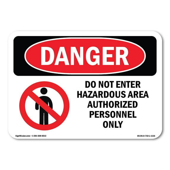 SignMission OS-DS-A-1218-L-1133 12 x 18 in. OSHA Danger Sign - Do Not Enter Hazardous Area