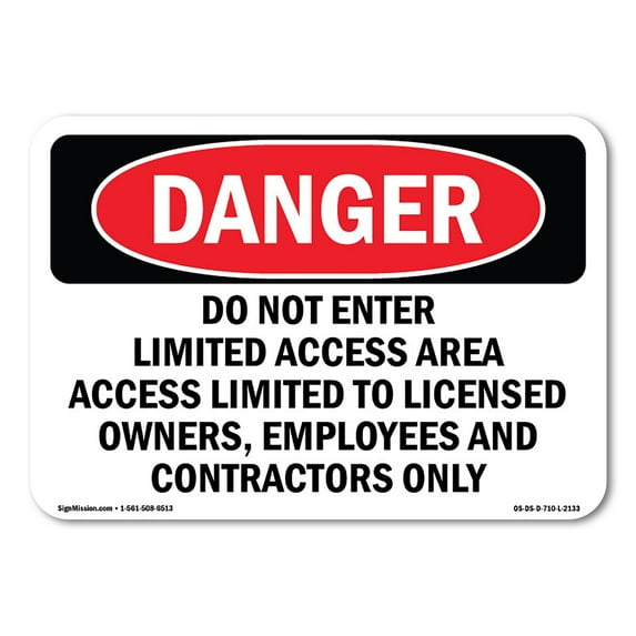 OSHA Danger Sign - Do Not Enter Limited Access Area Access | Aluminum Sign | Protect Your Business, Construction Site, Shop Area | Made in The USA
